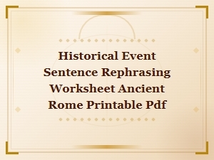 Ancient Rome Historical Event Sentence Rephrasing Worksheet